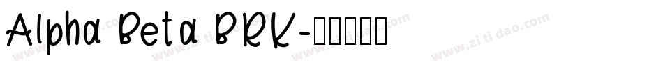 Alpha Beta BRK字体转换